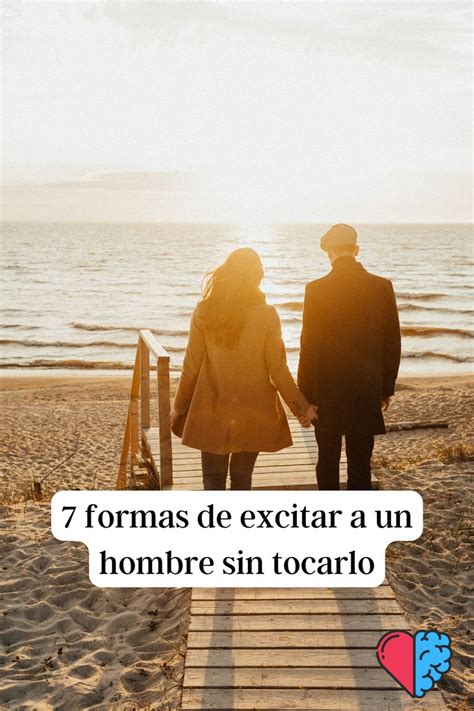 como atraer a un hombre|12 formas de excitar a un hombre